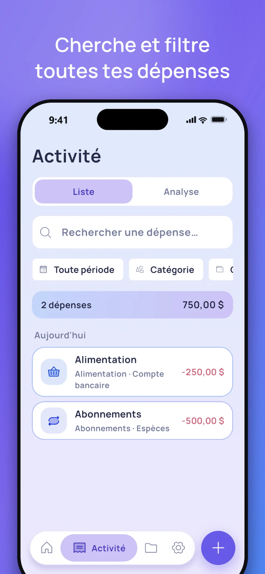 Écran Activité avec recherche et filtres
